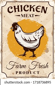 Chicken meat farm fresh product vector vertical poster or advertisement banner in vintage style. Illustration with sample text and grunge textures on separate layers