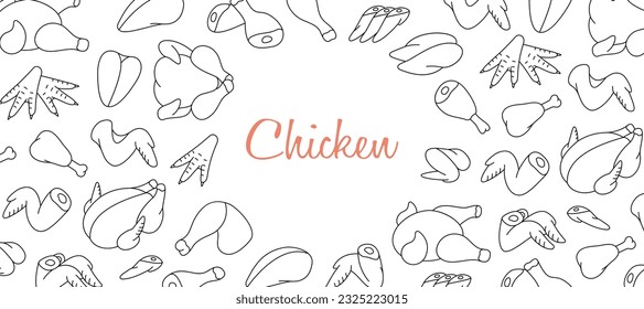 Chicken meats horizontal banner. Butcher shop. Whole chicken, brisket wing, carcass, fillet, ham, leg, breast, shank, drumstick. Vector illustration.