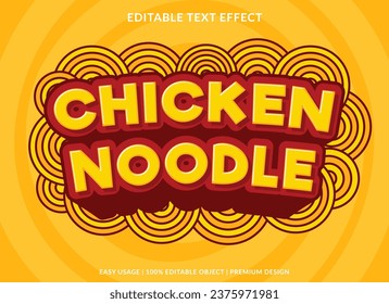 chicken noodle editable text effect template with abstract background use for business logo and brand