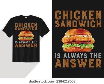 Chicken sandwich is always the answer