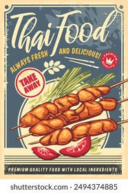 Chicken satay retro promotional poster for Thai restaurant. Delicious Asian meal graphic on old paper texture. Vector food illustration. Vintage diner or restaurant menu.