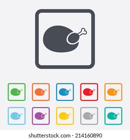 Chicken sign icon. Hen bird meat symbol. Round squares buttons with frame. Vector