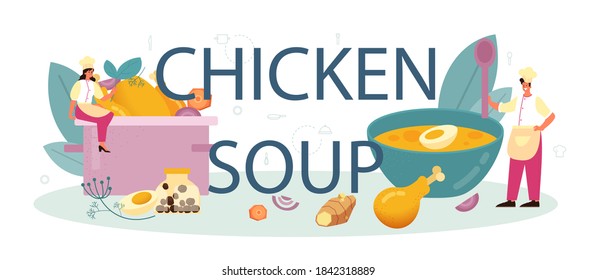 Chicken soup typographic header. Tasty meal and ready dish. Chicken meat, onion and potato, carrot ingredient. Homemade dinner or lunch in the plate. Flat illustration