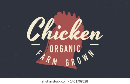 Chicken vintage poster, logo. Hen head silhouette. Vintage poster for restaurant, barbecue, steak house, grill and bar. Vintage typography. Retro logo template. 