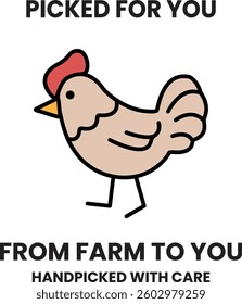 A chicken is walking on a background with the words picked for you