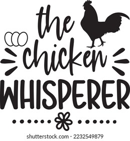 El pollo Whisperer Funny Lover Svg