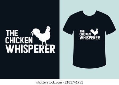 The chicken whisperer chicken t shirt design. Chicken lover t shirt designs. Retro Vintage Farmer t shirt