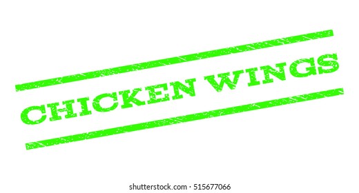 Chicken Wings watermark stamp. Text caption between parallel lines with grunge design style. Rubber seal stamp with scratched texture. Vector light green color ink imprint on a white background.