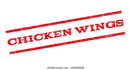 Chicken Wings watermark stamp. Text tag between parallel lines with grunge design style. Rubber seal stamp with dirty texture. Vector red color ink imprint on a white background.