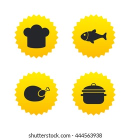Chief hat and cooking pan icons. Fish and chicken signs. Boil or stew food symbol. Yellow stars labels with flat icons. Vector