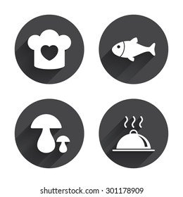 Chief hat with heart and cooking pan icons. Fish and boletus mushrooms signs. Hot food platter serving symbol. Circles buttons with long flat shadow. Vector