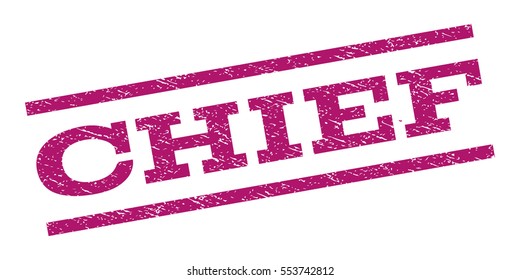 Chief watermark stamp. Text caption between parallel lines with grunge design style. Rubber seal stamp with dirty texture. Vector purple color ink imprint on a white background.