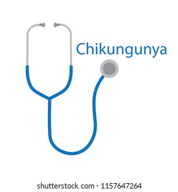 Chikungunya word and stethoscope icon- vector illustration