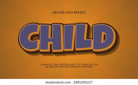 child 3d editable vector text effect. comic style text effect