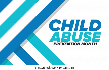 Child Abuse Prevention Month. Celebrate annual in April in United States. Stop child violence. Children protection and safety month. Unity for children. Poster, banner, background. Vector illustration