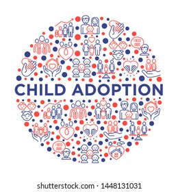 Child adoption concept in circle with thin line icons: adoptive parents, helping hand, orphan, home care, LGBT couple with child, custody, cargivers, happy kid. Modern vector illustration.