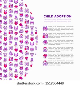 Child adoption concept with thin line icons: adoptive parents, helping hand, orphan, home care, LGBT couple with child, custody, cargivers, happy kid. Modern vector illustration with copy space.