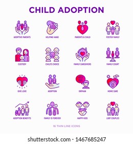 Child adoption thin line icons set: adoptive parents, helping hand, orphan, home care, LGBT couple with child, custody, cargivers, happy kid. Modern vector illustration.