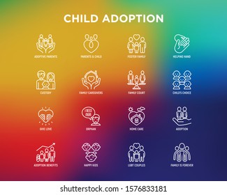 Child adoption thin line icons set: adoptive parents, helping hand, orphan, home care, LGBT couple with child, custody, cargivers, happy kid. Modern vector illustration.
