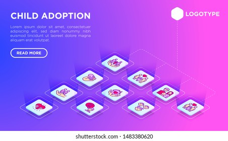 Child adoption web page template with thin line isometric icons: adoptive parents, helping hand, orphan, home care, LGBT couple with child, custody, cargivers, happy kid. Modern vector illustration.