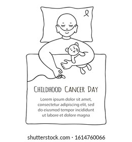 A child with cancer is lying in bed and hugs a toy bear. Poster to the Childhood Cancer Day. Vector banner with space for text. Hand-drawn concept in outline style. Fundraising for treatment. Charity.