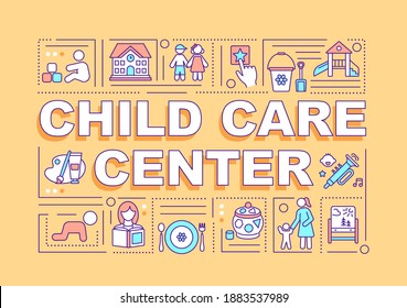 Child Care Center Word Concepts Banner. Child Supervision. Primary School Environment. Infographics With Linear Icons On Yellow Background. Isolated Typography. Vector Outline RGB Color Illustration