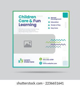 Child care and Fun Learning Social Media post or Children day care  social media post template