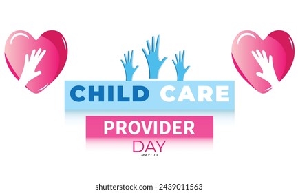 Child Care Provider Day. background, banner, card, poster, template. Vector illustration.