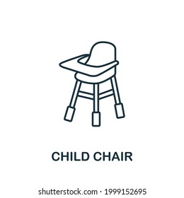 Child Chair icon from baby things collection. Simple line element Child Chair symbol for templates, web design and infographics