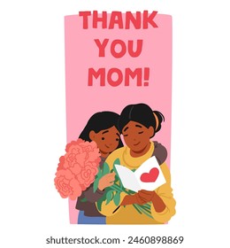 Child Character Lovingly Embrace her Mother, Holding A Bouquet Of Flowers while Mom Reading Heart-shaped Card. Cartoon Vector Illustration Symbolizing Appreciation And Affection Shared On Mothers Day