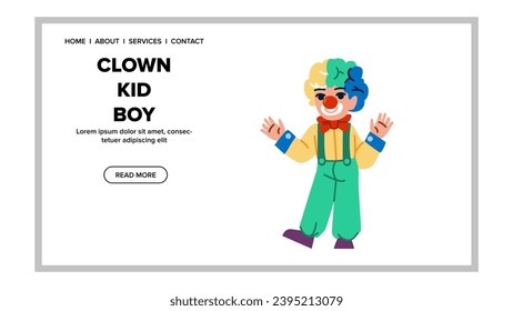 child clown kid boy vector. happy holiday, childhood celebration, little young child clown kid boy web flat cartoon illustration