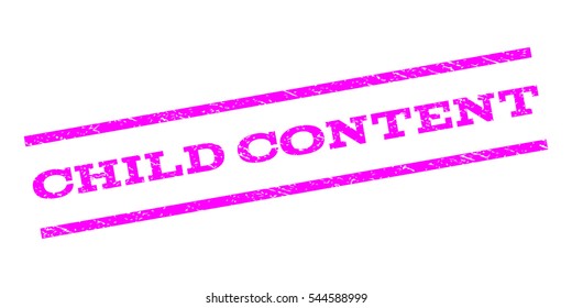 Child Content watermark stamp. Text caption between parallel lines with grunge design style. Rubber seal stamp with dirty texture. Vector magenta color ink imprint on a white background.