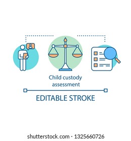 Child Custody Assessment Concept Icon. Childcare Evaluation Idea Thin Line Illustration. Adoption Process. Counselor, Scales Of Justice. Case Study. Vector Isolated Outline Drawing. Editable Stroke