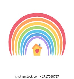 Estilización de dibujo infantil, arco iris y linda casita debajo. Manténgase seguro el concepto, arco iris como símbolo de esperanza pandémica. Niños en cuarentena y aislamiento. Ilustración vectorial, estilo de caricatura