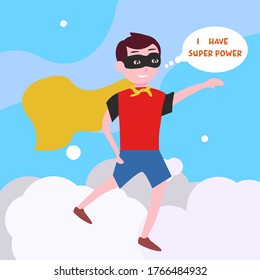 Concepto vectorial de fantasía infantil: niño superhéroe volando sobre las nubes mientras dice "Tengo superpoder"