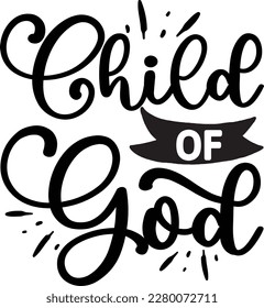 Child of God svg ,Christian svg design, Jesus Svg design