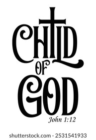 Child of God vector bible verse, Christian quote