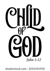 Child of God vector bible verse, Christian quote