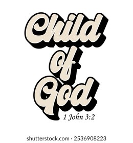 Child of God vector bible verse, Christian quote, Religious sign for home decor