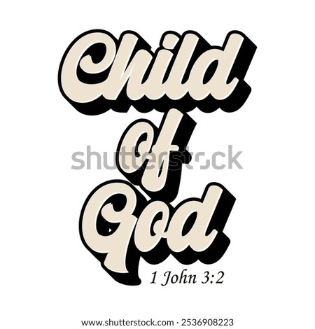 Child of God vector bible verse, Christian quote, Religious sign for home decor