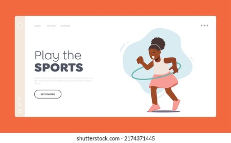 Child Happy Recreation, Sport Landing Page Template. Funny African Girl Playing with Hula Hoop. Kid Character Rolling and Spinning Ring around the Waist, Spare Time. Cartoon People Vector Illustration