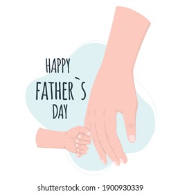 The child holds the hand of an adult. Fathers day concept.