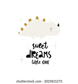 Child illustration with cute sleeping dinosaur, stars and hand drawn text. Vector funny animal for baby graphic suit printing. Kid print with lettering - sweet dreams little one. Greeting card design.