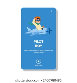 child pilot boy vector. kid happy, travel sky, plane adventure child pilot boy web flat cartoon illustration