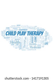 Child Play Therapy word cloud. Wordcloud made with text only.