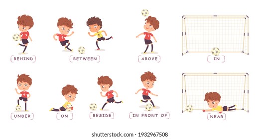 Child playing football or soccer set, poses and prepositions. Boy in various position with ball vector illustration. Ball behind, between, above, under, on, beside, near boy, in net.