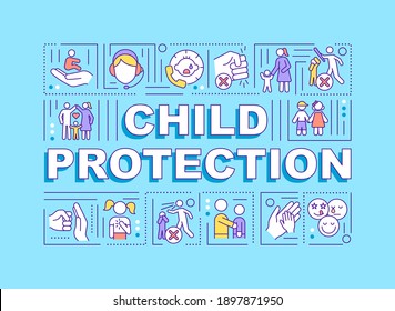 Child protection word concepts banner. Save kids from domestic violence. Infographics with linear icons on turquoise background. Isolated typography. Vector outline RGB color illustration