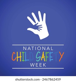 Child Safety Week in every June. Annual child safety awareness concept for banner, poster, card and background design. Child safety week awareness month concept observed in every year 6th-12th june