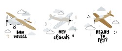 Child Set With Cute Plane, Clouds And Hand Drawn Text. Vector Funny Aircraft For Baby Graphic Suit Printing. Kids Print With Lettering. Greeting Card Design.Trendy Scandinavian Print.