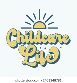 Childcare retro sublimation design illustration
